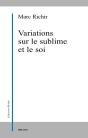 Variations Sur Le Sublime Et Le Soi - Preview