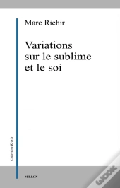 Variations Sur Le Sublime Et Le Soi