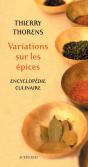 Variations Sur Les Épices : Encyclopédie Culinaire - Preview
