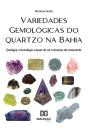 Variedades Gemológicas Do Quartzo Na Bahia - Preview
