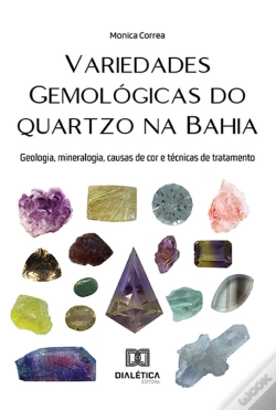Capa do artigo Variedades Gemológicas Do Quartzo Na Bahia