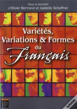 Capa do artigo Varietes, Variations & Formes Du Francais