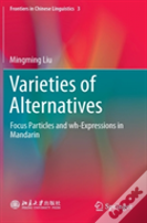 Varieties Of Alternatives