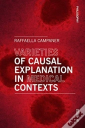 Varieties Of Causal Explanation In Medical Contexts