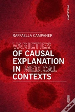 Capa do artigo Varieties Of Causal Explanation In Medical Contexts