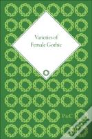 Varieties Of Female Gothic