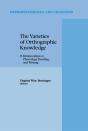 Varieties Of Orthographic Knowledge - Preview