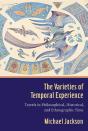 Varieties Of Temporal Experience - Preview
