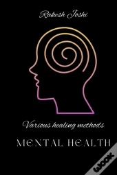 Various Healing Methods - Mental Health