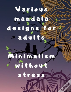 Capa do artigo Various Mandala Designs For Adults Minimalism Without Stress
