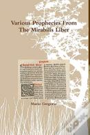 Various Prophecies From The Mirabilis Liber