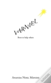 Varniel: Born To Help Others