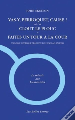 Capa do artigo Vas-Y, Perroquet,Cause ! ; Clout Le Plouc Et Faites Un Tour À La Cour