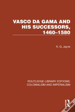 Capa do artigo Vasco Da Gama And His Successors, 1460â€“1580