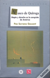 Capa do artigo Vasco De Quiroga: Utopia Y Derecho En La Conquista De America