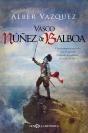 Vasco Núñez De Balboa - Preview