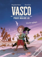 Vasco Pirate Malgré Lui Tome 2 : L'Île Des Cyclopes