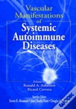 Vascular Manifestations Of Systemic Autoimmune Diseases