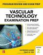 Vascular Technology Examination Prep, Second Edition - Preview