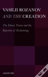 Vasilii Rozanov And The Creation