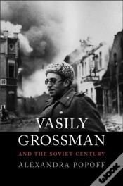 Capa do artigo Vasily Grossman And The Soviet Century