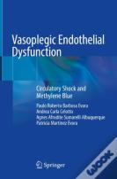 Vasoplegic Endothelial Dysfunction