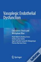 Vasoplegic Endothelial Dysfunction