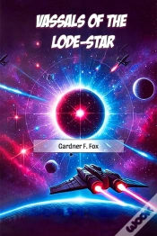 Capa do artigo Vassals Of The Lode-Star (Edition2024)