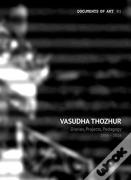 Vasudha Thozhur Â€“ Diaries, Projects, Pedagogy, 1998â€“2018