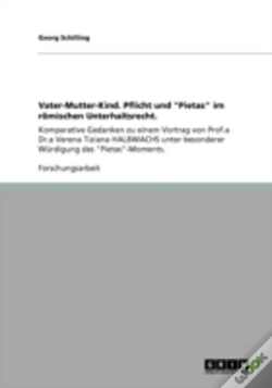 Capa do artigo Vater-Mutter-Kind. Pflicht Und "Pietas" Im Raã‚Â¶Mischen Unterhaltsrecht.