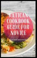 Vatican Cookbook Guide For Novice