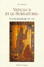 Vatican Ii Et Le Surnaturel ; Enquête Préliminaire 1959-1962 - Preview