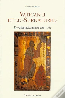 Capa do artigo Vatican Ii Et Le Surnaturel ; Enquête Préliminaire 1959-1962
