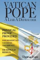 Vatican Pope A Liar A Defrauder
