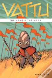 Vattu Book 1: The Name & The Mark