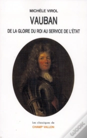 Capa do artigo Vauban ; De La Gloire Du Roi Au Service De L