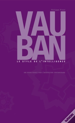 Capa do artigo Vauban. Le Style De L'Intelligence. Une Oeuvre Pour L'Architecture Contemporaine