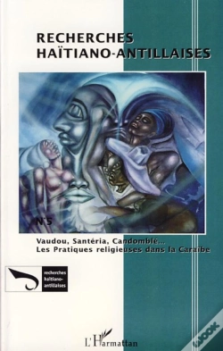 Capa do artigo Vaudou, Santeria, Candomblé ; Les Pratiques Religieuses Dans Les Caraïbes