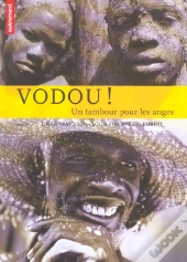 Vaudou ! Tambour Des Anges