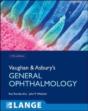 Vaughan & Asbury'S General Ophthalmology - Preview