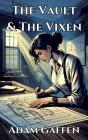 Vault & The Vixen - Preview