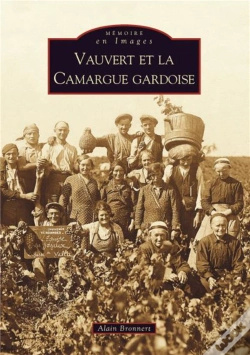 Capa do artigo Vauvert Et La Camargue Gardoise