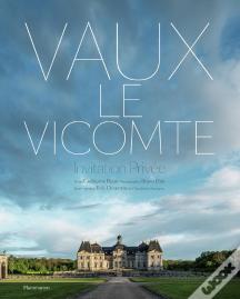 Vaux-Le-Vicomte, Invitation Privée
