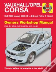 Vauxhall/Opel Corsa Petrol & Diesel (Oct 00 - Aug 06) Haynes Repair Manual