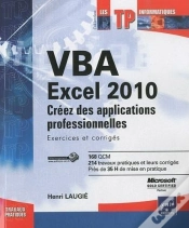 Capa do artigo Vba Excel 2010 - Creez Des Applications Professionnelles : Exercices Et Corriges