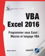 Vba Excel 2016 - Programmer Sous Excel : Macros Et Langage Vba