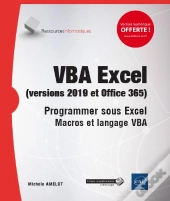 Vba Excel (Version 2019 Et Office 365) - Programmer Sous Excel : Macros Et Langage Vba