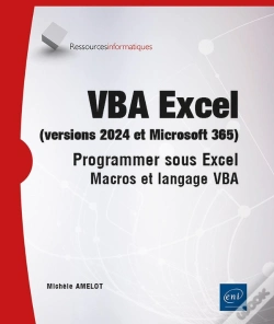 Capa do artigo Vba Excel (Versions 2024 Et Microsoft 365) : Programmer Sous Excel : Macros Et Langage Vba