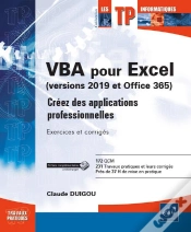 Capa do artigo Vba Pour Excel (Version 2019 Et Office 365) - Creez Des Applications Professionnelles : Exercices Et