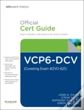 Vcp6-Dcv Official Cert Guide (Exam #2v0-621)
